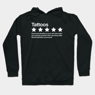 Tattoos Sarcastic Review, Five Stars, Would Recommend! Hoodie